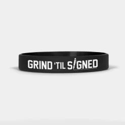 Grind 'Til Signed Motivational Wristband